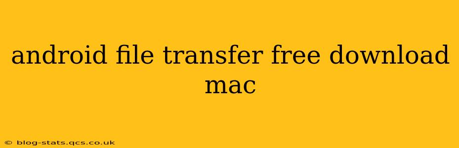 android file transfer free download mac