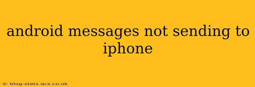 android messages not sending to iphone