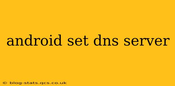 android set dns server