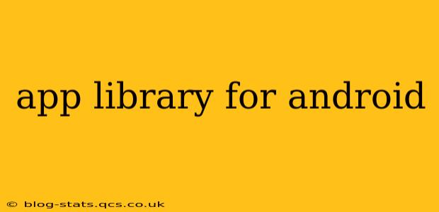 app library for android