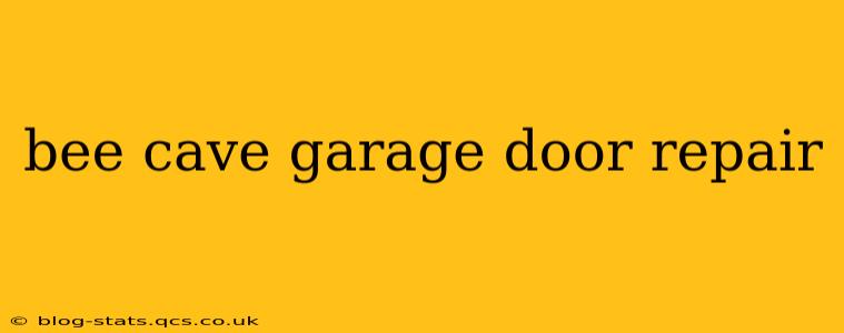 bee cave garage door repair