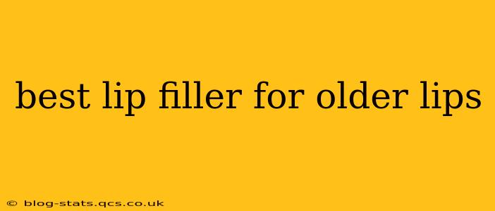 best lip filler for older lips