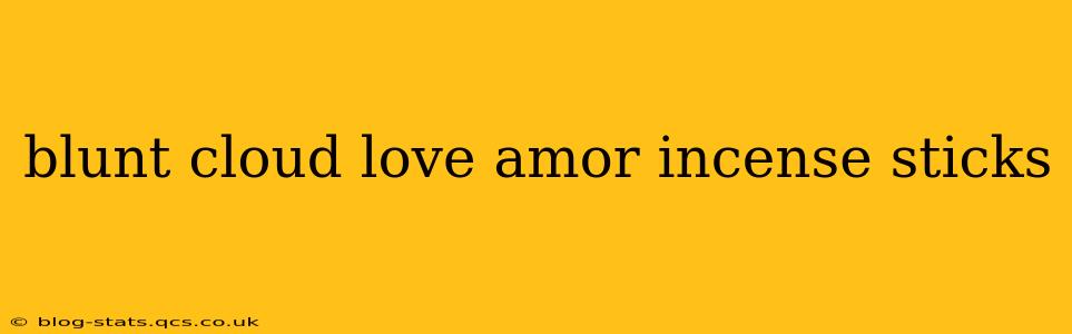 blunt cloud love amor incense sticks