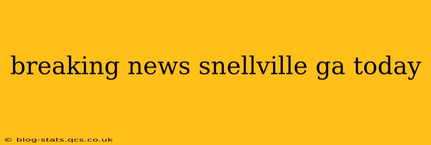 breaking news snellville ga today