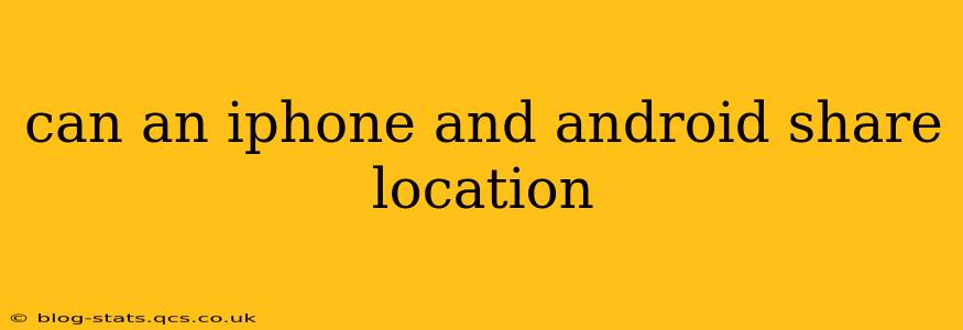 can an iphone and android share location