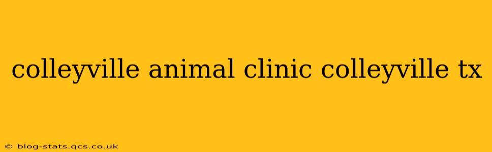 colleyville animal clinic colleyville tx
