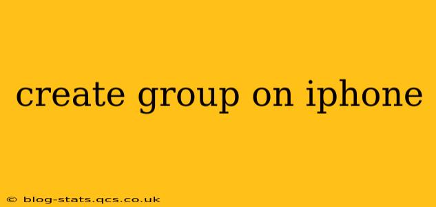 create group on iphone