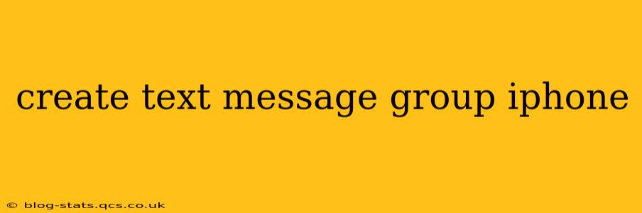 create text message group iphone