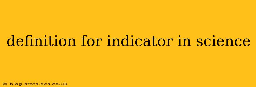 definition for indicator in science