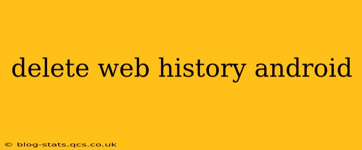 delete web history android