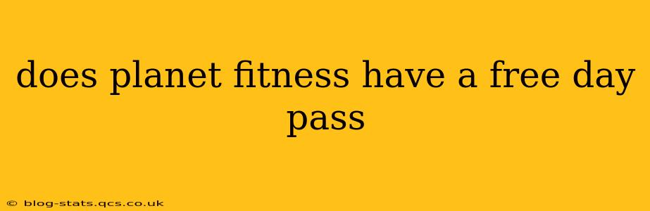 does planet fitness have a free day pass