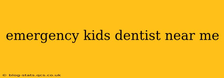 emergency kids dentist near me