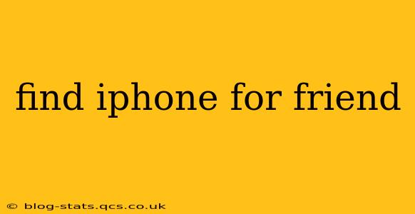 find iphone for friend