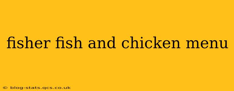 fisher fish and chicken menu
