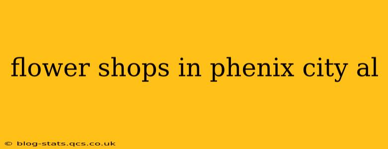 flower shops in phenix city al