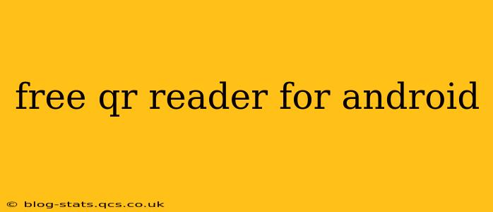 free qr reader for android