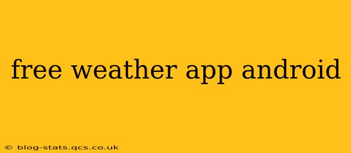 free weather app android