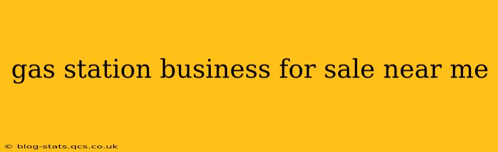 gas station business for sale near me