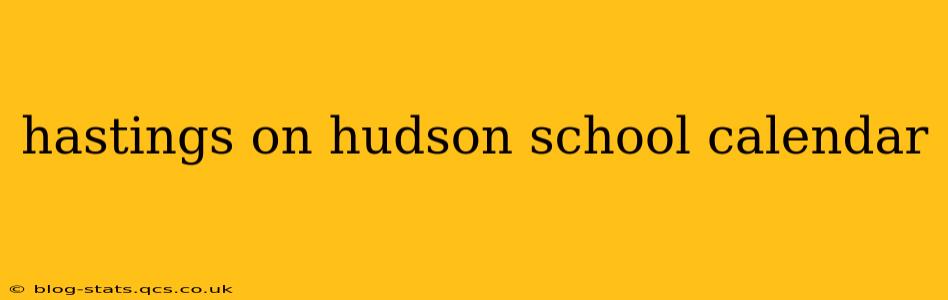 hastings on hudson school calendar