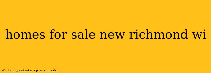 homes for sale new richmond wi