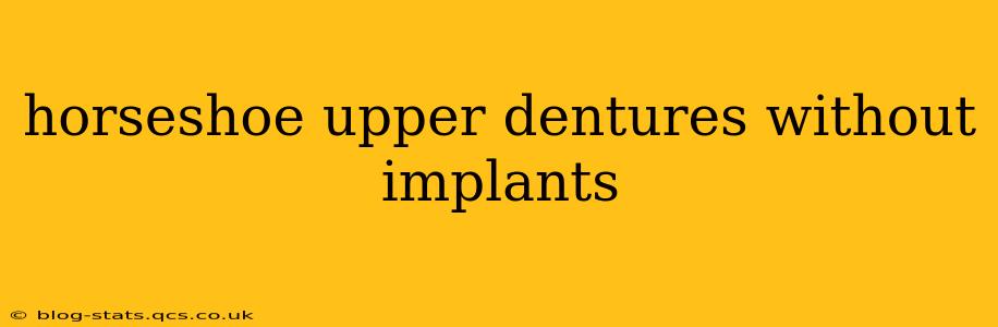 horseshoe upper dentures without implants