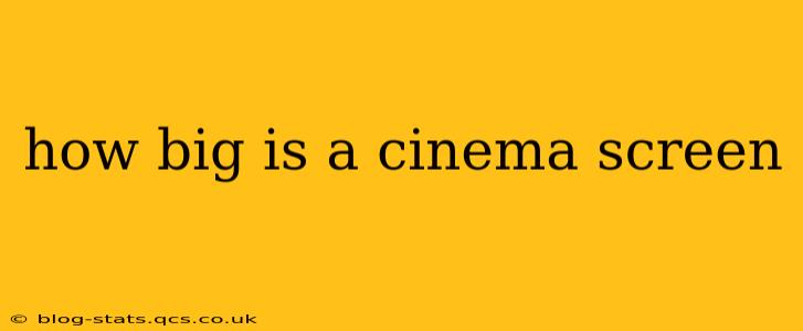 how big is a cinema screen