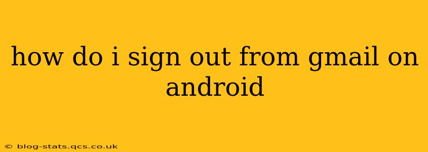 how do i sign out from gmail on android