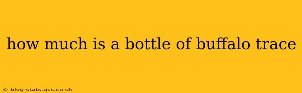 how much is a bottle of buffalo trace