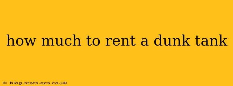 how much to rent a dunk tank