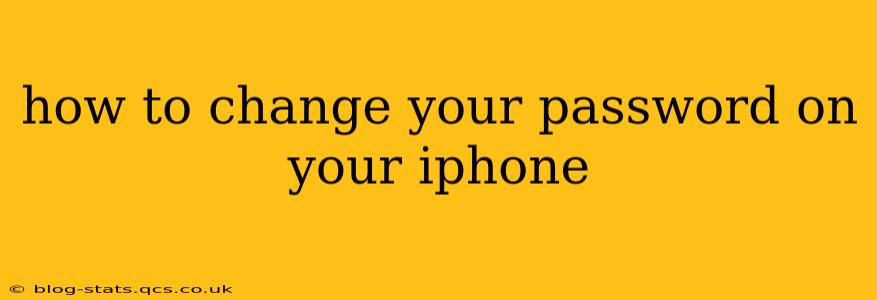 how to change your password on your iphone