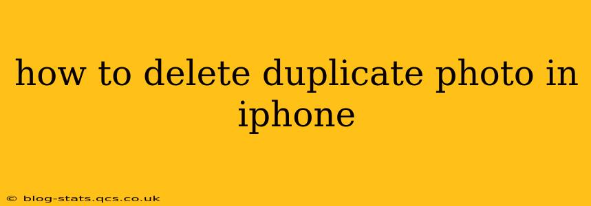how to delete duplicate photo in iphone