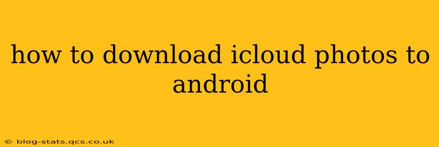 how to download icloud photos to android