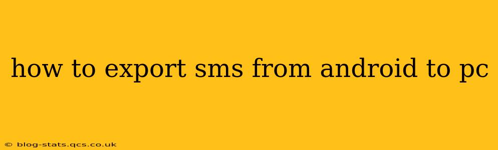 how to export sms from android to pc