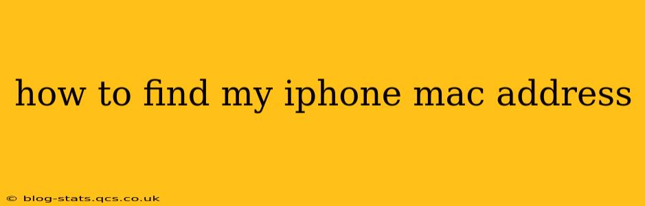 how to find my iphone mac address