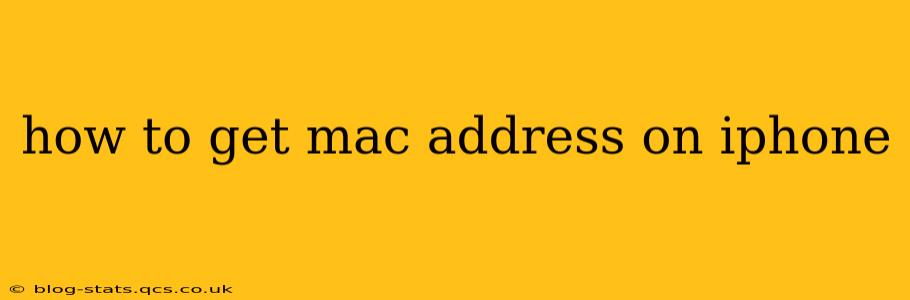 how to get mac address on iphone