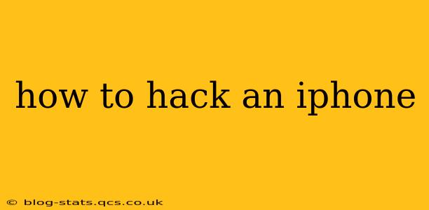 how to hack an iphone
