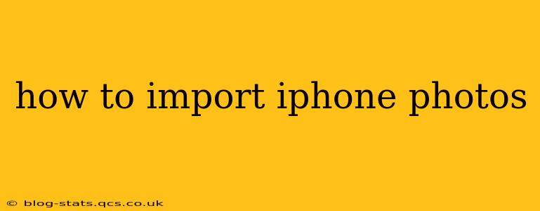 how to import iphone photos