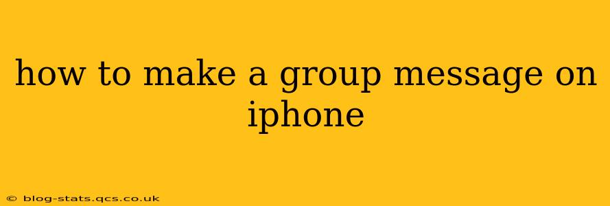 how to make a group message on iphone