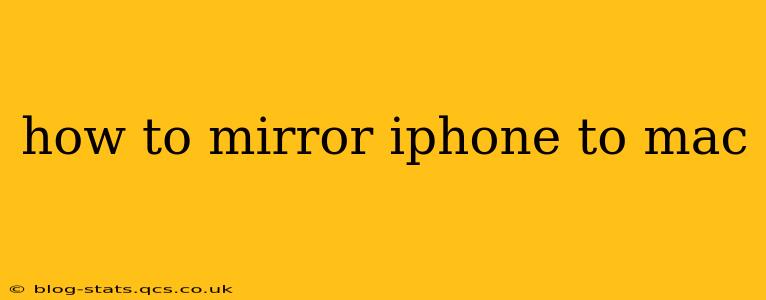 how to mirror iphone to mac