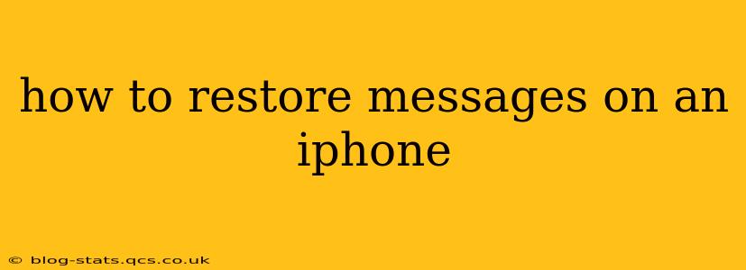 how to restore messages on an iphone