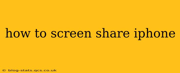 how to screen share iphone