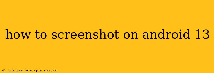 how to screenshot on android 13