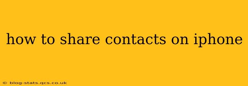how to share contacts on iphone