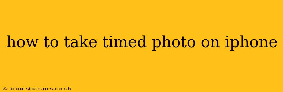 how to take timed photo on iphone