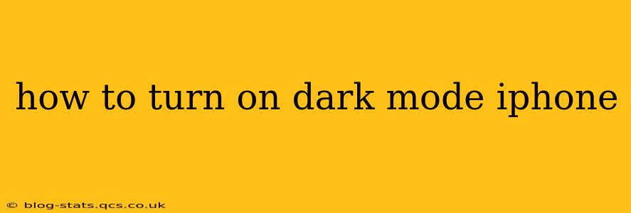 how to turn on dark mode iphone