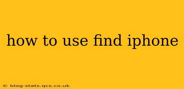 how to use find iphone