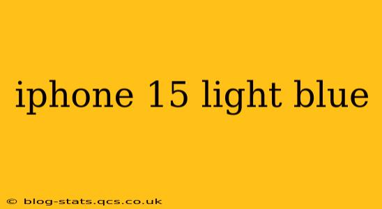 iphone 15 light blue