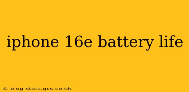 iphone 16e battery life