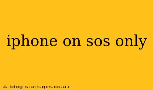 iphone on sos only
