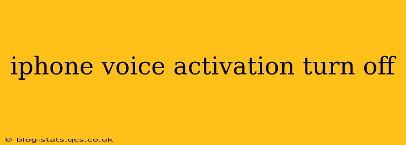 iphone voice activation turn off